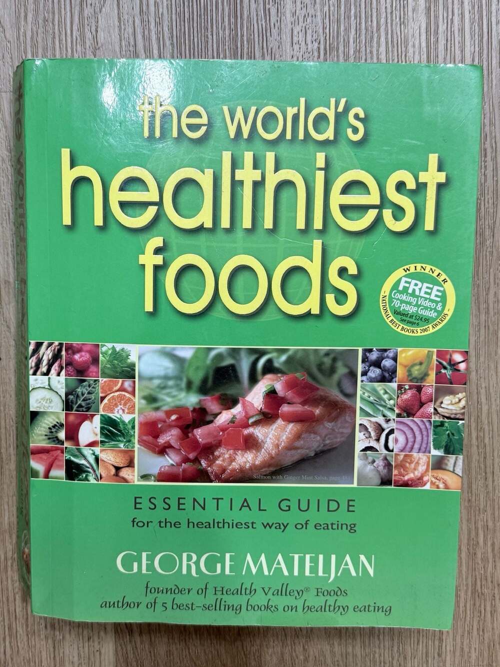The World's Healthiest Foods Essential Guide for the Healthiest Way of Eating